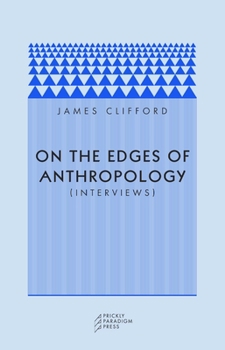 Paperback On the Edges of Anthropology: Interviews Book