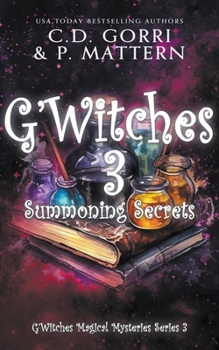 Summoning Secrets - Book #3 of the G'Witches