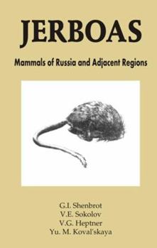 Hardcover Jerboas: Mammals of Russia and Adjacent Regions Book