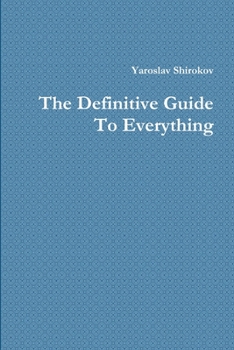 Paperback The Definitive Guide To Everything Book