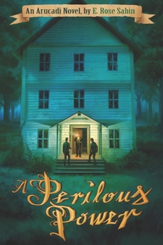 A Perilous Power - Book #2 of the A School for Sorcery