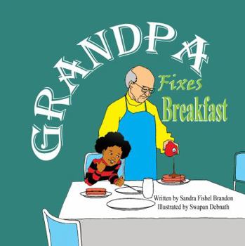 Paperback Grandpa Fixes Breakfast Book