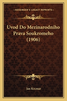 Paperback Uvod Do Mezinarodniho Prava Soukromeho (1906) [Czech] Book