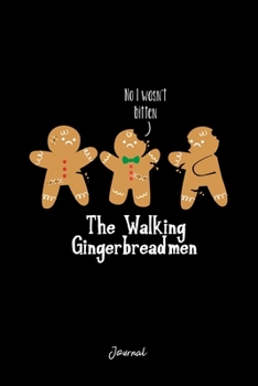 Paperback Journal: Dot Grid Journal - Gingerbread Walking Bread Wasnt Bitten Funny Christmas Gift - Black Dotted Diary, Planner, Gratitud Book