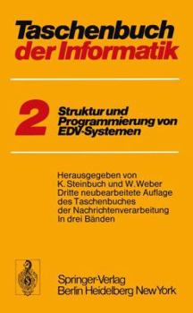 Paperback Taschenbuch Der Informatik: Band II Struktur Und Programmierung Von Edv-Systemen [German] Book