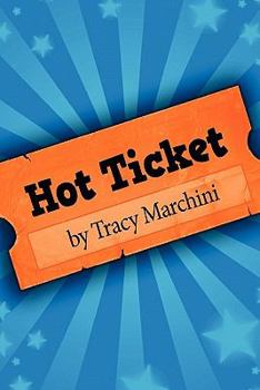 Paperback Hot Ticket: Hot Ticket Trilogy Book