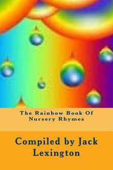 The Rainbow Book Of Nursery Rhymes