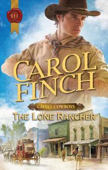 The Lone Rancher - Book #1 of the Cahill Cowboys