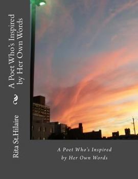 Paperback A Poet Who's Inspired by Her Own Words Book