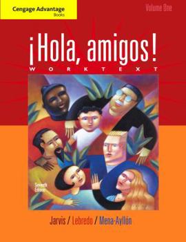 Paperback Cengage Advantage Books: Hola, Amigos! Worktext Volume 1 Book