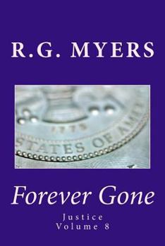 Paperback Forever Gone: Justice Book