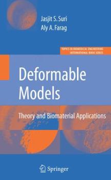 Hardcover Deformable Models: Theory and Biomaterial Applications [With CDROM] Book