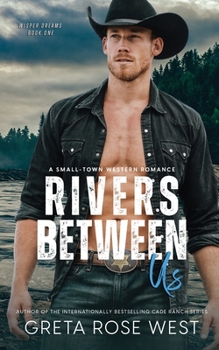 Paperback Rivers Between Us: A Small-town Western Romance Book