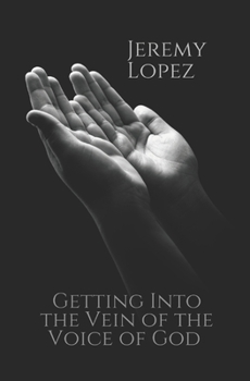 Paperback Getting Into the Vein of the Voice of God Book