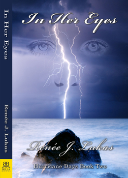 In Her Eyes - Book #2 of the Hurricane Days