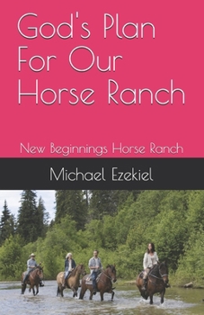 Paperback God's Plan For Our Horse Ranch Book