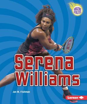 Serena Williams - Book  of the Amazing Athletes