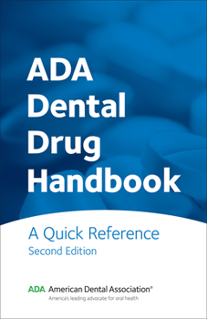 Spiral-bound ADA Dental Drug Handbook: A Quick Reference Book