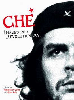 Paperback Che: Images of a Revolutionary Book