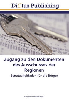 Paperback Zugang zu den Dokumenten des Ausschusses der Regionen [German] Book