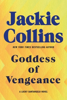 Goddess of Vengeance: A Lucky Santangelo Novel - Book #8 of the Lucky Santangelo