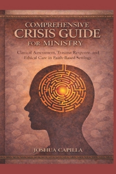 Paperback Comprehensive Crisis Guide For Ministry Book