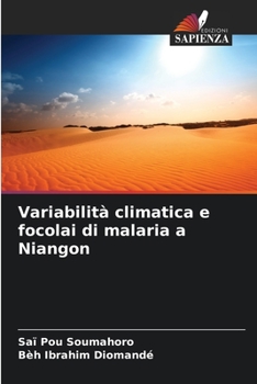 Paperback Variabilità climatica e focolai di malaria a Niangon [Italian] Book