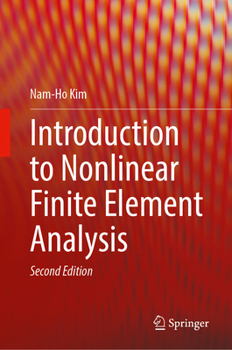 Hardcover Introduction to Nonlinear Finite Element Analysis Book