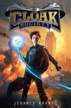 The Cloak Society - Book #1 of the Cloak Society