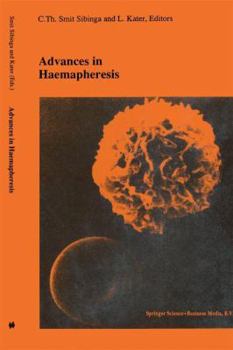 Paperback Advances in Haemapheresis: Proceedings of the Third International Congress of the World Apheresis Association. April 9-12,1990, Amsterdam, the Ne Book