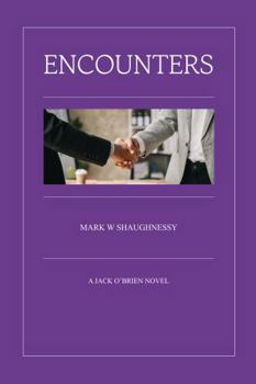 Encounters : A Jack o'Brien Novel
