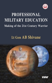 Hardcover Professional Military Education Making of the 21st Century Warrior Book