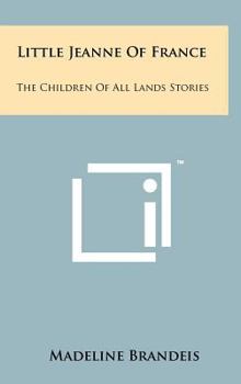 Little Jeanne of France - Book  of the Children of All Lands