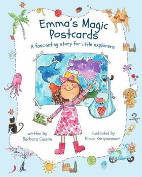 Paperback Emma's Magic Postcards: A fascinating story for little explorers Book