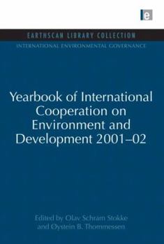 Paperback Yearbook of International Cooperation on Environment and Development 2001-02 Book