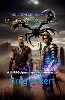 The Code of Survival: Book One: Arizona
