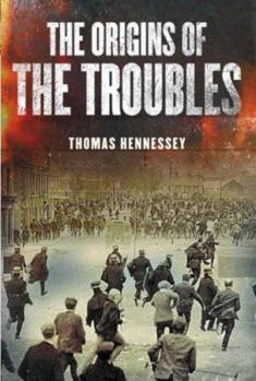 Hardcover Northern Ireland: The Origins of the Troubles Book