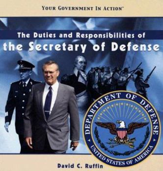 Library Binding The Duties and Responsibilities of the Secretary of Defense Book