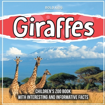 Paperback Giraffes: Children's Zoo Book With Interesting And Informative Facts Book