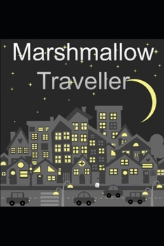 Paperback Marshmallow Traveller Book