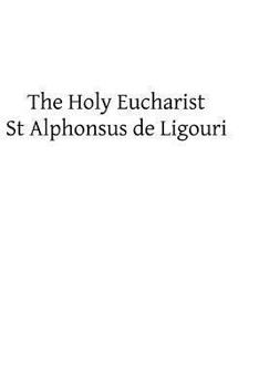 Paperback The Holy Eucharist Book