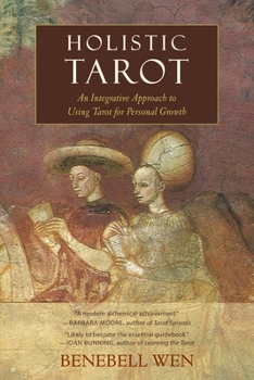 Paperback Holistic Tarot: An Integrative Approach to Using Tarot for Personal Growth Book