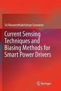 Paperback Current Sensing Techniques and Biasing Methods for Smart Power Drivers Book