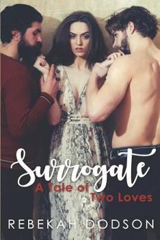 Paperback The Surrogate: A Tale of Two Loves Book