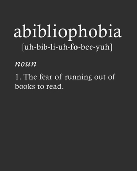 Abibliophobia - The fear of running out of books to read: 100 Pages Reading Tracker for Book Record Review and Journal Log Book. Perfect Humor Novelty Gift for Bookworms and Book Lovers.