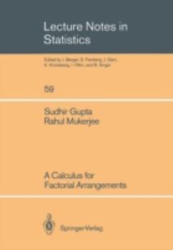 Paperback A Calculus for Factorial Arrangements Book