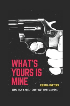 Paperback What's Yours Is Mine Book