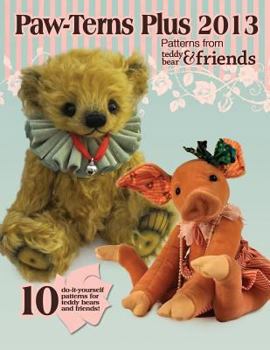 Paperback Paw-Terns Plus 2013: Patterns from Teddy Bear & Friends Book