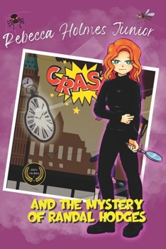 Paperback Rebecca Holmes Junior: And the Mystery of Randal Hodges Book