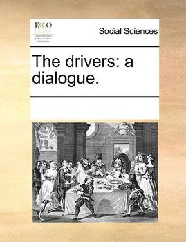 Paperback The drivers: a dialogue. Book